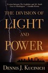 The Division of Light and Power - Dennis Kucinich - 9781638772347