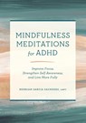 Mindfulness Meditations for ADHD - Merriam Sarcia Saunders - 9781638780861