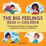 The Big Feelings Book for Children - Sharon Selby - 9781638781493