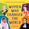 WOMEN WHO CHANGED THE WORLD - Rachelle Burk - 9781638781714