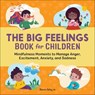 The Big Feelings Book for Children - Sharon Selby - 9781638782612