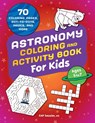 Astronomy Coloring & Activity Book for Kids - Cap Saucier - 9781638783862