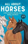 All About Horses - Kelly Milner Halls - 9781638785897