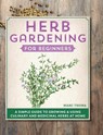 Herb Gardening for Beginners - Marc Thoma - 9781638785910