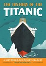The History of the Titanic - Kelly Milner Halls - 9781638786146