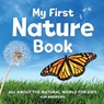 My First Nature Book: All About the Natural World for Kids - Kim Andrews - 9781638786412