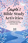 Couple's Bible Study Activities - Lajena James - 9781638787150