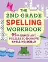 The 2nd Grade Spelling Workbook - Ann Richmond Fisher - 9781638787846