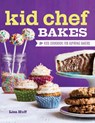 Kid Chef Bakes - Lisa Huff - 9781638788201
