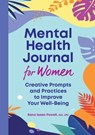 Powell, S: Mental Health Journal for Women - Sana Isaac Powell - 9781638788812