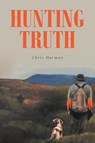 Hunting Truth - Chris Harman - 9781638855255