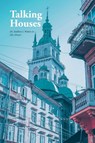 Talking Houses - Andrew J. Waters Jr. (Dr. Drew) - 9781638859765