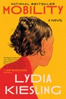 Mobility - Lydia Kiesling - 9781638931638