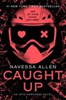 Caught Up - Navessa Allen - 9781638932260