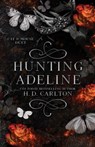 Hunting Adeline International Edition - H. D. Carlton - 9781638932925