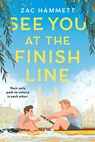 See You at the Finish Line - Zac Hammett - 9781638933311