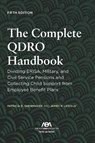 The Complete Qdro Handbook: Dividing Erisa, Military, and Civil Service Pensions and Collecting Child Support from Employee Benefit Plans, Fifth Editi - Patricia D. Shewmaker - 9781639055227