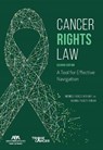 Cancer Rights Law: A Tool for Effective Navigation, Second Edition - Monica Fawzy Doran - 9781639055869