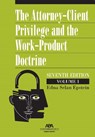 The Attorney-Client Privilege and the Work-Product Doctrine, Seventh Edition - Edna Selan Epstein - 9781639055906