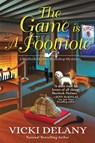 The Game is a Footnote - Vicki Delany - 9781639101450