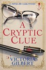 A Cryptic Clue - Victoria Gilbert - 9781639102532