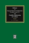 (Lexington County) History of Cedar Grove Community and Families Influencing its Culture - J. Ansel Caughman - 9781639141661