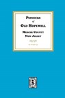 Pioneers of Old Hopewell with Sketches of her Revolutionary Heroes, Mercer County, Pennsylvania - Ralph Ege - 9781639142347
