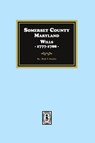 Somerset County, Maryland Wills, 1777-1788 - Ruth T. Dryden - 9781639142408