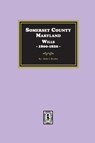 Somerset County, Maryland Wills, 1800-1820 - Ruth T. Dryden - 9781639142422