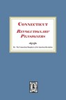 Connecticut Revolutionary Pensioners - Connecticut Society Dar - 9781639146178