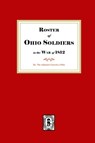 Roster of Ohio Soldiers in the War of 1812 - The Adjutant General Of Ohio - 9781639146246
