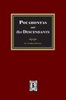Pocahontas and her Descendants - Wyndham Robertson - 9781639146741