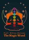 The Magic Wand - By Professor Hilton Hotema - 9781639231256