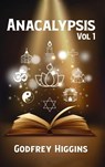 Anacalypsis, Vol. 1 Hardcover - Godfrey Higgins - 9781639234004