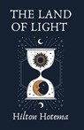 The Land Of Light - By Hilton Hotema - 9781639234394