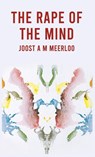 The Rape Of The Mind - Joost Meerloo - 9781639235094