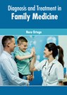 Diagnosis and Treatment in Family Medicine - Nora Ortega - 9781639274468