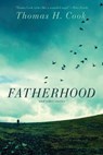 Fatherhood - Thomas H Cook - 9781639360390