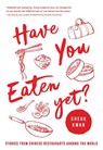 Have You Eaten Yet - Cheuk Kwan - 9781639365784