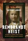 The Rembrandt Heist - Anthony M. Amore - 9781639369959