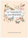 My Thoughts and Prayers: Devotional Prayer Journal with Bible Verses Prayers & Lined Pages Gratitude, Faith, Hope & Peace Gift for Women & Girls, Chri - New Seasons - 9781639380152
