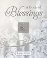 A Book of Blessings - Large Print (Deluxe Prayer Book) - Publications International Ltd - 9781639388912