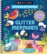 Brain Games - Sticker by Letter: Glitter Mermaids: Includes 1 Glitter Sticker Sheet to Complete Each Image! - Publications International Ltd - 9781639389230