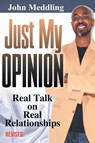 Just My Opinion - John Meddling - 9781639450176