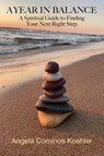 A Year in Balance - Angela Cominos Koehler - 9781639452576