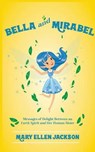 Bella And Mirabel - JACKSON,  Mary Ellen - 9781639453016