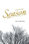 A Tale Out of Season - Dr E Mei Shen - 9781639453047