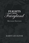 Flights from Fairyland - Karen Lee Oliver - 9781639453443