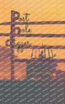 Post-Hole Digger - POPE,  James W. - 9781639455393
