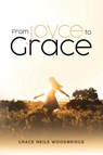 From Joyce to Grace - Grace Neils Woodbridge - 9781639500635